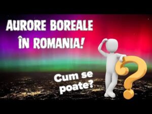 Aurore boreale fotografiate în România! 😲 Cum se poate, nene?
