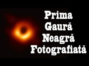 Prima Gaură Neagră Fotografiată (cu Cristian Presură)