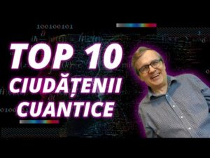 Top 10 mistere cuantice