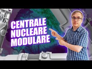 Centrale nucleare modulare în România. O idee bună?