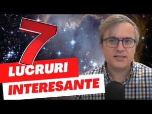 Ce s-a mai intâmplat între timp? Șapte lucruri noi de aflat!!