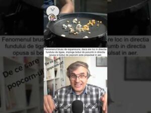 De ce sare popcornul?!