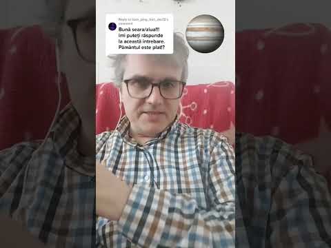 Despre Pământul „PLAT”!!