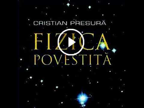 Cristian Presura – Lectia De Fizica   Mecanica I