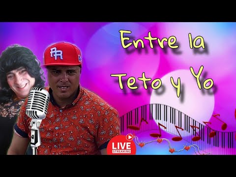 Entre La Teto y Yo #descarga #live #2023