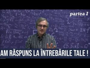 Am răspuns la întrebările tale! – Partea I
