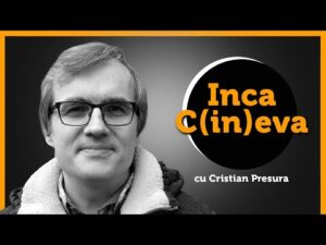 Inca C(in)eva – Invitat special Cristian Presura