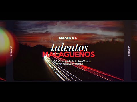 PRESURA TV Talentos Malagueños #16 | Joaquín Alcalde | Diputación de Málaga