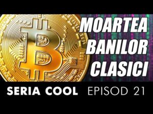 Ep.21 💰 Revoluția BiTCOIN