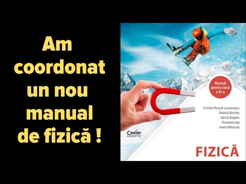Am coordonat un nou manual de fizică pentru clasa a VI-a!