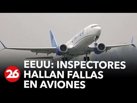 EEUU: Inspectores hallan fallas en aviones