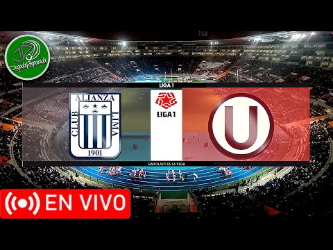 🔴 ALIANZA LIMA vs UNIVERSITARIO┃LIGA 1 – en vivo x JP┃#alianzalima #universitario