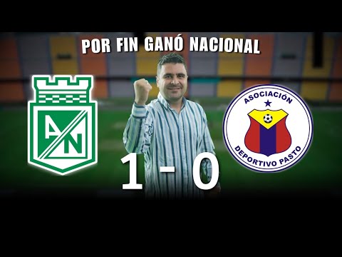 Nacional 1-0 Pasto | Liga Dimayor 2024-I | Resumen, Goles y Táctica por Juan Felipe Cadavid