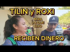 TILIN yROXI RECIBEN DINERO,MIRA LO QUE DIJO.