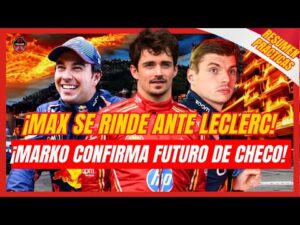 Leclerc Destroza a Max que explota contra Red Bull | Marko aclara futuro de Checo