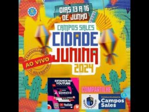 SÃO JOÃO 3ª NOITE – FESTIVAL CAMPOS SALES CIDADE JUNINA 2024 | PARTICIPE CONOSCO