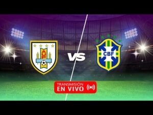 URUGUAY VS BRASIL EN VIVO