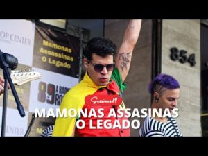 89 SESSIONS – MAMONAS ASSASINAS – O LEGADO