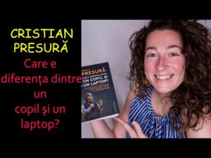 Cristian Presură, Care e diferența dintre un copil și un laptop? Recenzie carte
