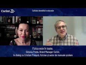 Fizica este în toate! – dialog cu Cristian Presură, fizician și autor de manuale școlare