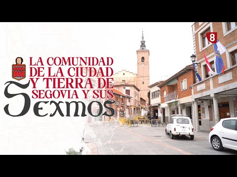 La Comunidad de Ciudad y Tierra de Segovia y sus Sexmos | Cap. 6: Sexmos de Lozoya y Casarrubios