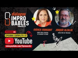 #DiálogosImprobables6 Mónica Margarit y Joaquín Alcalde. Diálogo catalano-soriano-madrileño