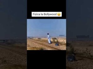 Fizica la Bollywood!