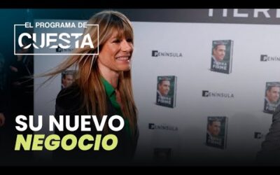 Begoña Gómez tiene nuevo negocio… con el patrocinio de su marido