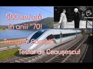 Trenul lui Coandă mergea cu 500 Km/oră, a fost testat de Ceaușescu. București-Ploiești în 6 minute!
