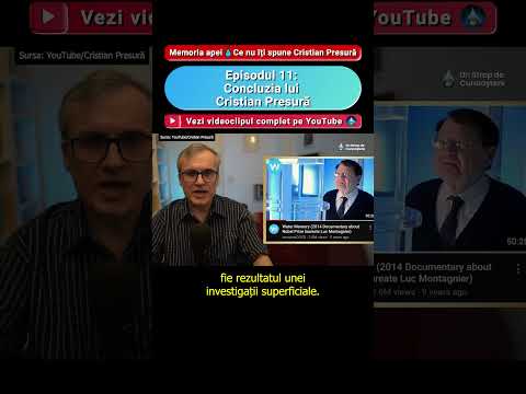 Memoria apei 💧 Concluzia lui Cristian Presură