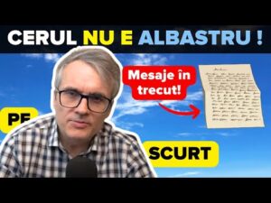 Cerul nu este albastru🌠Undă‑corpuscul, particule elementare, fotbal şi mesaje în trecut: Pe scurt!