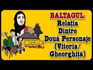 BALTAGUL: Relația Dintre Două Personaje (Vitoria/Gheorghiță)
